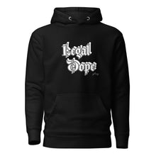 Load image into Gallery viewer, Legal Dope Hoodie
