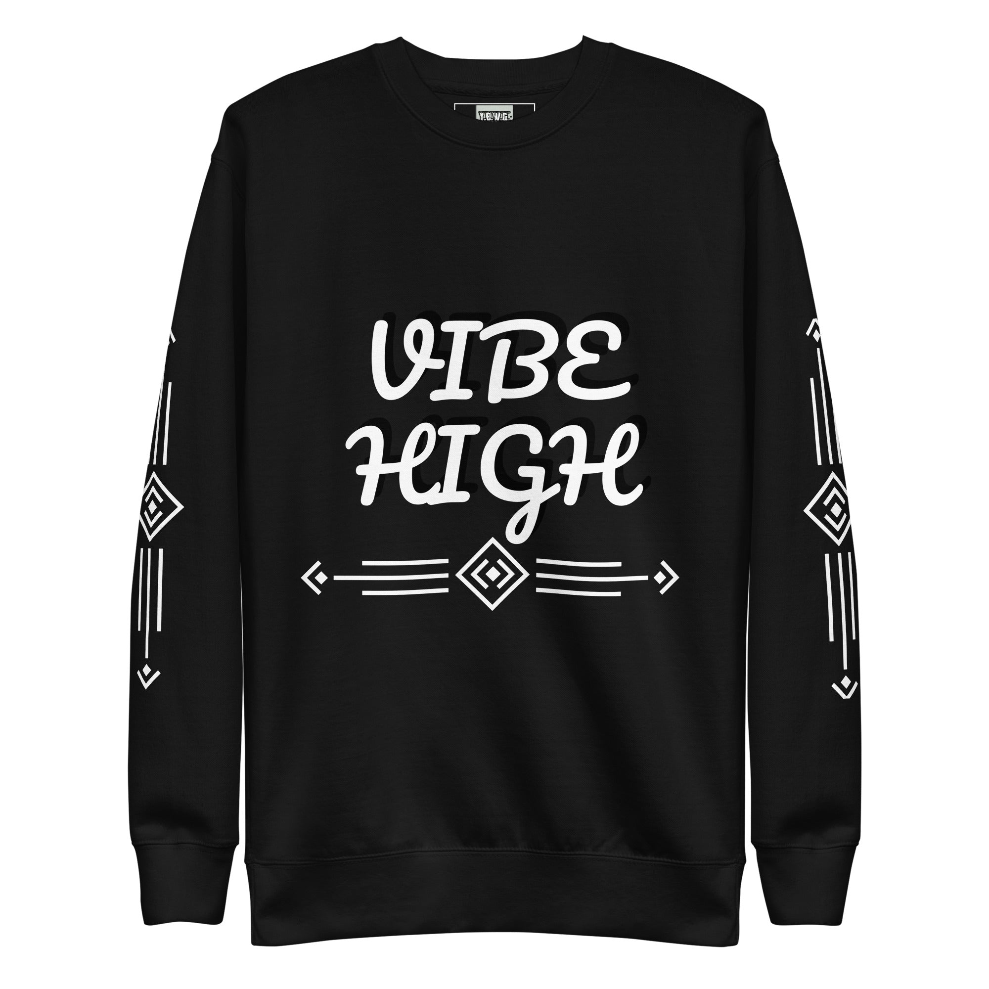 Vibe high Unisex Premium Sweatshirt – Y.B.W.G. clothing